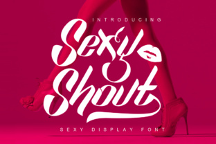 Bring Your Creations to Life with Sexy Shout Font
