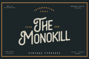 Discover The Monokill: A Versatile Display Typeface for Modern Design