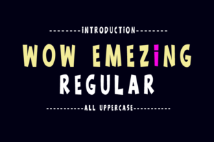 Wow Emezing: A Versatile Display Font for Editorial Design